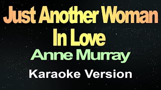 Just Another Woman In Love Karaoke Version [upl. by Eidod]