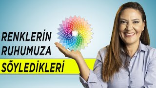 RUH HALİMİZİ DAVRANIŞLARIMIZI RENKLER NASIL ETKİLER  Renklerin Dili  Renklerin Psikolojik Etkisi [upl. by Yewed]