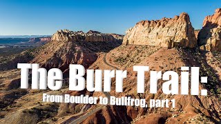 Burr Trail Long Canyon to Capitol Reef [upl. by Ralyks]