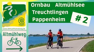 AltmühltalRadweg 2▶ Altmühlsee  Herrieden  Treuchtlingen  Pappenheim  Radtouren Radreise [upl. by Malas]