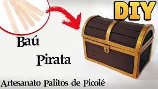 DIY Como Fazer um Baú do Tesouro Pirata Artesanato palitos picolé  Popsicle Crafts diypalitos [upl. by Dimo351]