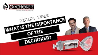 What is the importance of the Dechoker® [upl. by Atnom]