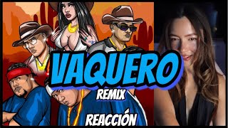 REACCIÓN  VAQUERO REMIX  Andres Castillo Bellakath Malilla ft Bogueto La Dinastia Riky [upl. by Anadal]