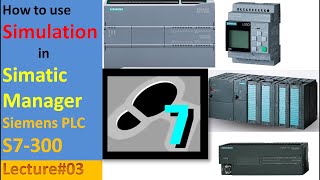 03How to use Simulation PLCSIM in Simatic Manager Software S7300 PLC  Siemens S7300 PLC Course [upl. by Nilyak]