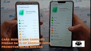 CARA MUDAH DAN GAMPANG PINDAH DATA HP ANDROID OPPO PROMOTOR OPPO WAJIB NONTON [upl. by Conlee]