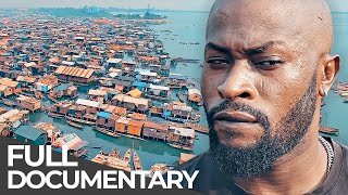 Nigerias SlumonWater Makoko  Stories from the Hidden Worlds Nigeria  Free Documentary [upl. by Crawford]