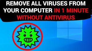 Remove ALL VIRUSES from your computer IN 1 MINUTE WITHOUT ANTIVIRUS [upl. by Savory459]