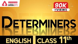 Class 11 English Grammar Determiners  Determiners in English Grammar Class 11 [upl. by Norvan689]