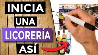 🍻 Como Montar una LICORERÍA Todo lo que Tienes que Saber  Negocio de Venta de Licores [upl. by Connelly]