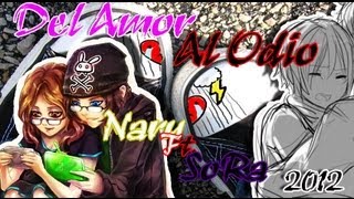 SoRa ft Naru  Del amor al odio Version 2012 [upl. by Pangaro492]