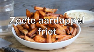 Zoete aardappel friet maken [upl. by Doownelg266]