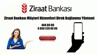 Ziraat Bankası Müşteri Temsilcisi Direk Bağlanma [upl. by Zil]