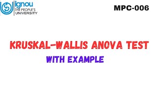 KruskalWallis ANOVA Test with example MPC006 [upl. by Nalliuq]