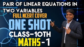 PAIR OF LINEAR EQNS IN TWO VARIABLES ONE SHOT PART1 FOR 10TH CLASSanekclasses Kuldeep Sir [upl. by Hagar243]