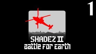 Shadez 2 Battle For EarthFirst EncounterFirst Defence [upl. by Ymassej]