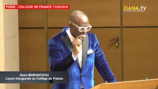 COLLEGE DE FRANCE Alain Mabanckou Lettres Noires de lombre à la lumière [upl. by Yklam]