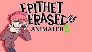 Epithet erased animated 2  Crime things [upl. by Naimerej]