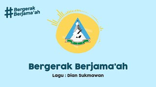 JINGLE BERGERAK BERJAMAAH WITH LYRIC [upl. by Dobrinsky]