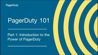 PagerDuty 101 Series Part 1 Introduction to the Power of PagerDuty [upl. by Aihsekram587]