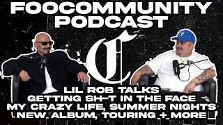 Lil Rob Talks Getting Sht in the Face Top5 My Crazy Life Summer Nights New Album Touring more [upl. by Otxilac]