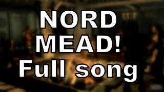 NORD MEAD Skyrim song by Miracle Of Sound [upl. by Anneis]