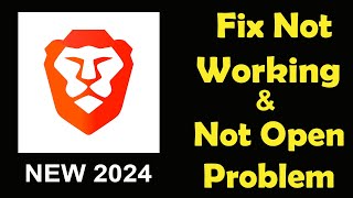 How To Fix Brave App Not Working  Brave Not Open Problem  PSA 24 [upl. by Asiluy]