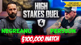 High Stakes Duel 4  Daniel Negreanu vs Eric Persson  100000 Round 1 Match [upl. by Trager]