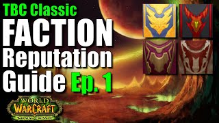 WoW Classic TBC Faction Reputation Guide Episode 1 Honor Hold Thrallmar Kurenai Maghar [upl. by Roehm]