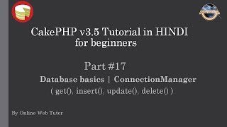 Learn CakePHP v35 Tutorial in HINDI for beginners Part 17 Database Basics  ConnectionManager [upl. by Elene348]