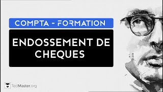 Comptabilisation de l’Endossement de chèques [upl. by Llennyl]