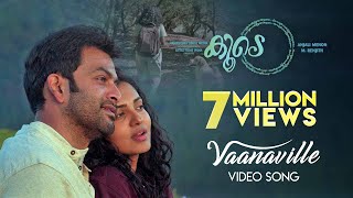 Koode  Vaanaville Song Prithviraj Sukumaran Parvathy Nazriya Nazim Anjali Menon M Jayachandran [upl. by Rose56]