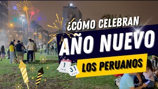 ¿Que hacen los Peruanos en Año Nuevo [upl. by Nagad]