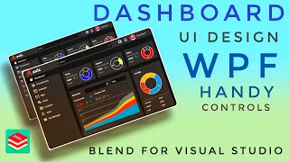 WPF Tutorial  DASHBOARD design in Visual studio blend  Handy Controls  Live Charts [upl. by Aip]