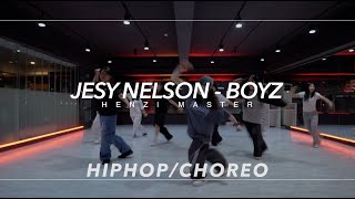 HiphopChoreo Class  Jesy Nelson  Boyz  HENZI Choreography  PM 740 월수 초중급 [upl. by Melnick]