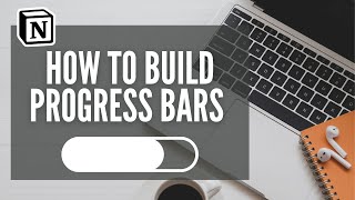 How To Build Progress Bars In Notion [upl. by Tonry602]