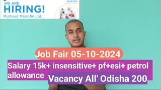 Job Fair All Odisha 05 October 2024  Muthoot Microfin Vacancy [upl. by Ecinreb165]