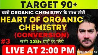 200 PMHEART OF ORGANIC CHEMISTRYCONVERSION organicchemistry biharboard conversion cbse [upl. by Yblek129]