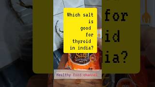 Which Salt is good for thyroid in India 😳 shortsfeed [upl. by Roid]