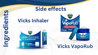 Vicks Inhaler amp VapoRub Ingredients and Side effects  Inhaler amp VapoRub के कंपोनेट्स ओर साईडइफेक्ट [upl. by Larsen]