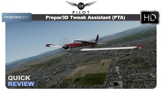 Prepar3D Tweak Assistant PTA  Top P3D Tweaking Tool of the Year [upl. by Mairb]