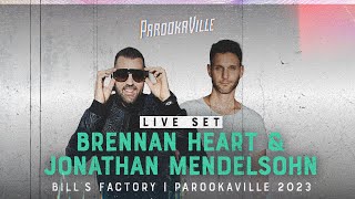 PAROOKAVILLE 2023  Brennan Heart x Jonathan Mendelsohn [upl. by Karisa658]