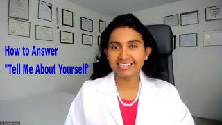 How to Answer quotTell Me About Yourselfquot in Your US Medical Residency Interviews img MD residency [upl. by Orran]