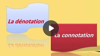 La dénotation et la connotation [upl. by Ahsia]