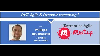 Retour dexpérience FaST Agile amp Dynamic Reteaming par Philippe Bourgeon [upl. by Ney]