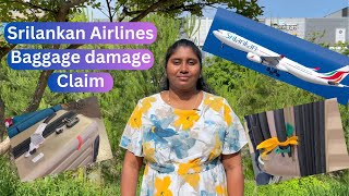 Srilankan Airlines baggage damage claim  sadhasvlog [upl. by Gombach]