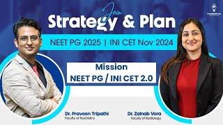 Strategy amp Plan NEET PG 2025  INI CET Nov 2024 with Dr Zainab Vora and Dr Praveen Tripathi [upl. by Cattima]