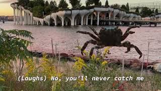 Pacific Shore Crab  CATCH ME you cant Official Lyric Video [upl. by Limay]