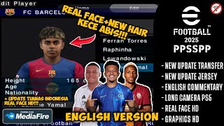 eFootball 2025 PPSSPP English Version New Update Transfer amp Jersey 20242025 Real Face Full HD [upl. by Atteuqal]