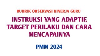 RUBRIK OBSERVASI PRAKTIK KINERJA GURU quotINSTRUKSI YANG ADAPTIFquotekinerjapmm [upl. by Oneida796]