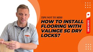 How to install flooring with Valinge 5G Dry locks [upl. by Dene212]